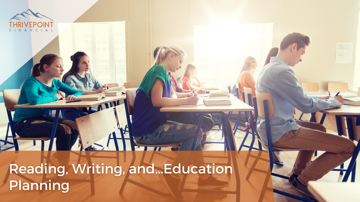 Reading, Writing, and…Education Planning