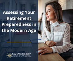Assessing Your Retirement Preparedness in the Modern Age