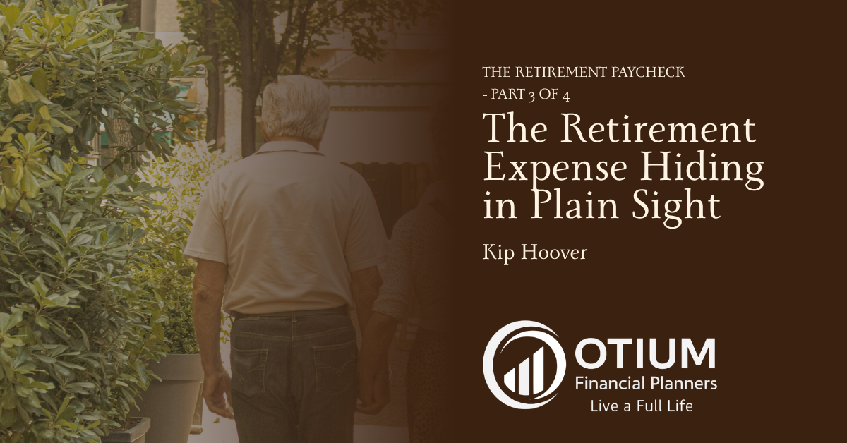 The Retirement Expense Hiding in Plain Sight