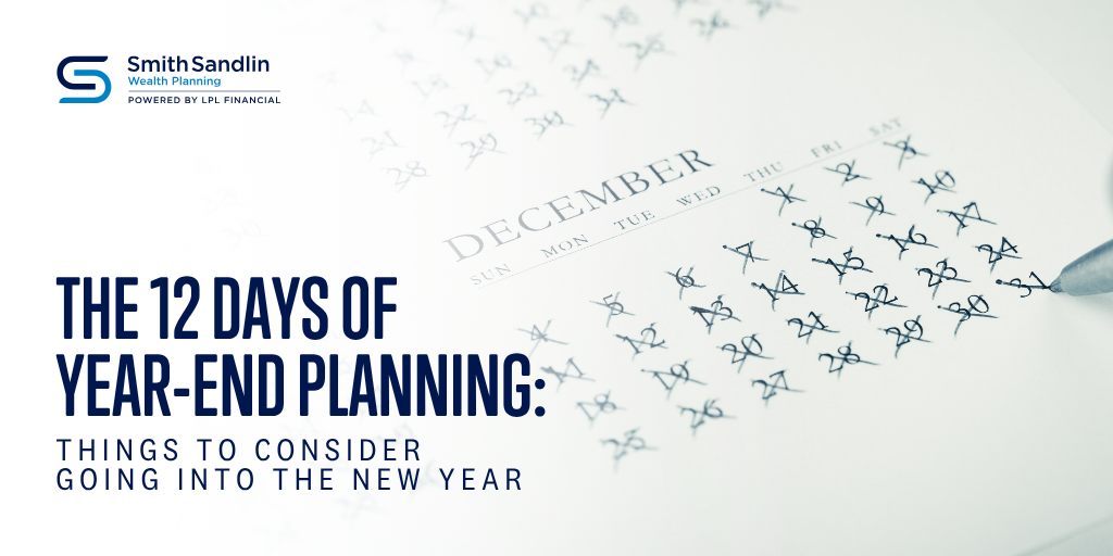 The 12 Days of Year-End Planning: Things to Consider Going into the New Year