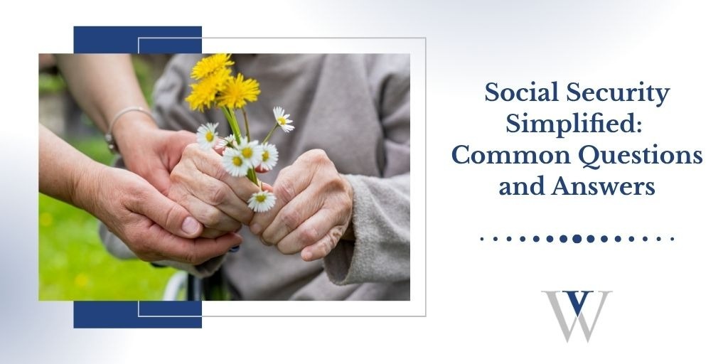 Social Security Simplified: Common Questions