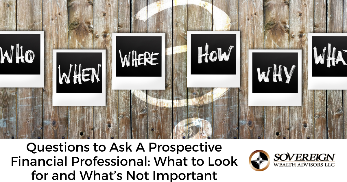 Questions to Ask A Prospective Financial Professional