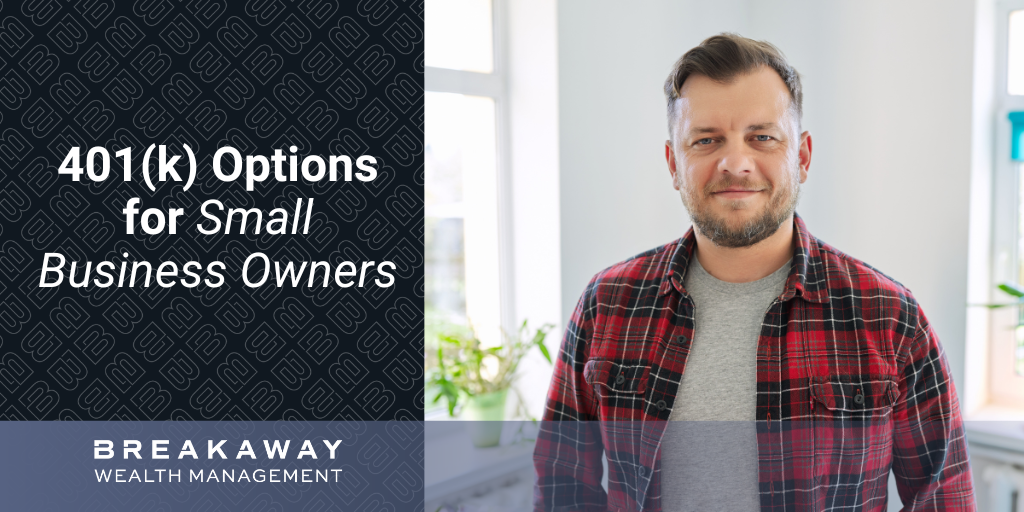 401(k) Options for Small Business Owners