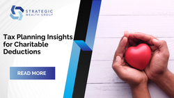 The Power of Purposeful Giving: Tax Planning Insights for Charitable Deductions