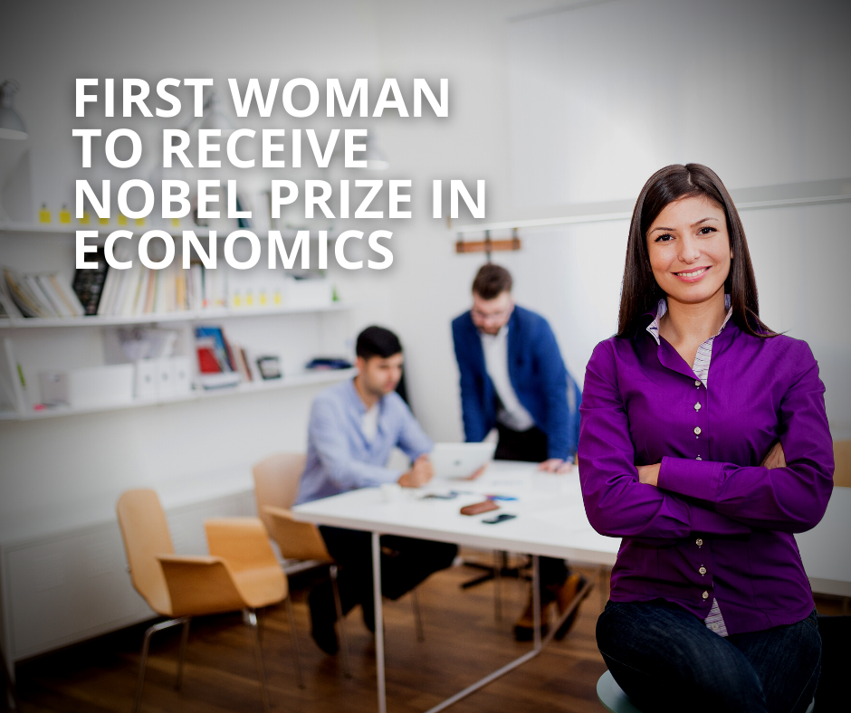 First Woman to Receive Nobel Prize in Economics