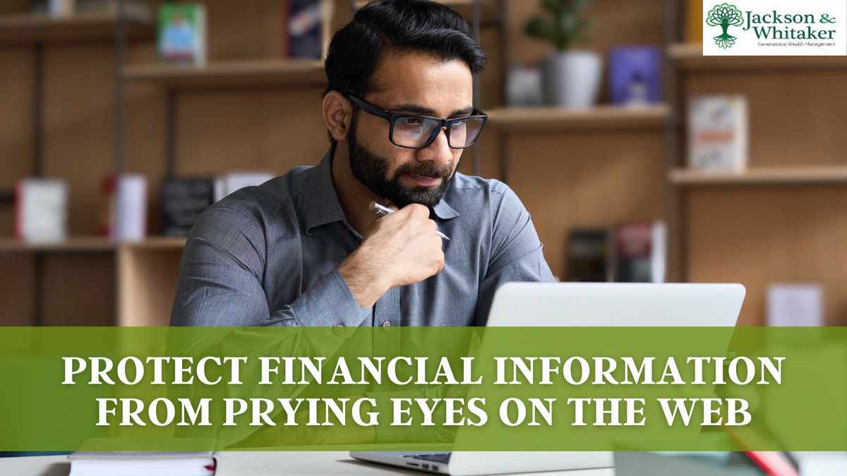 Protect Financial Information from Prying Eyes on the Web
