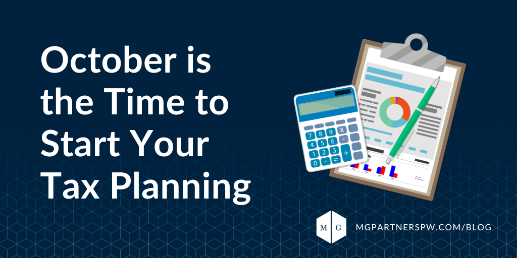 October is the Time to Start Your Tax Planning