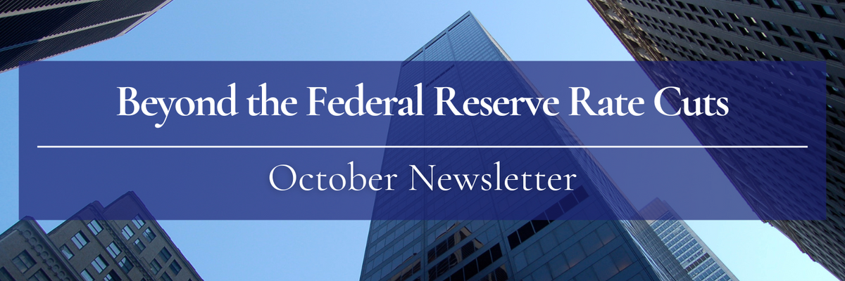 Beyond the Federal Reserve Rate Cuts