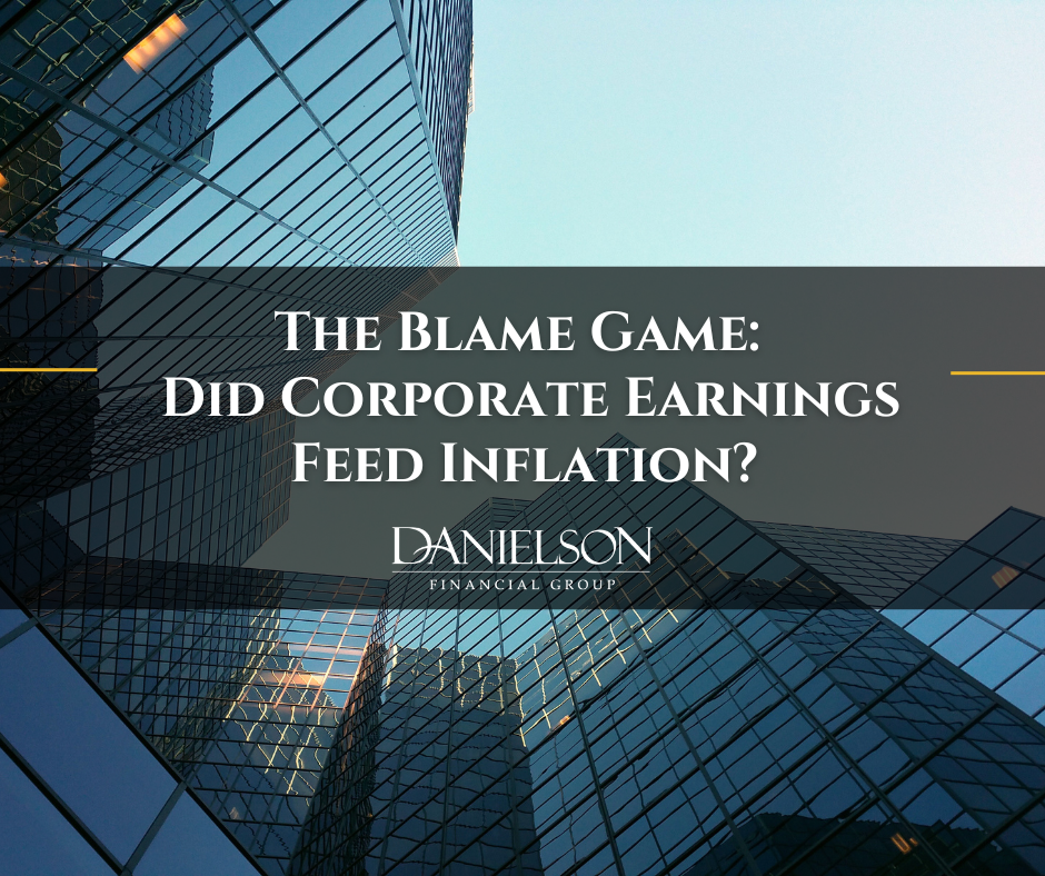 The Blame Game:  Did Corporate Earnings Feed Inflation?