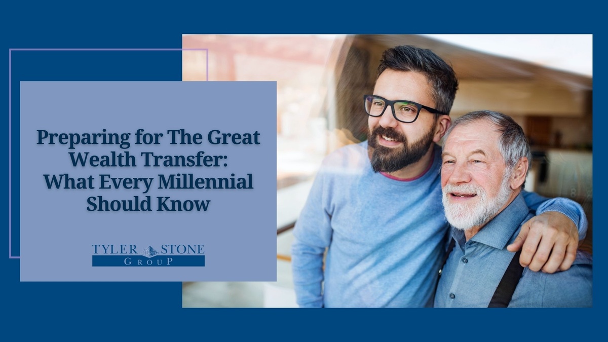 Preparing for The Great Wealth Transfer: What Every Millennial Should Know