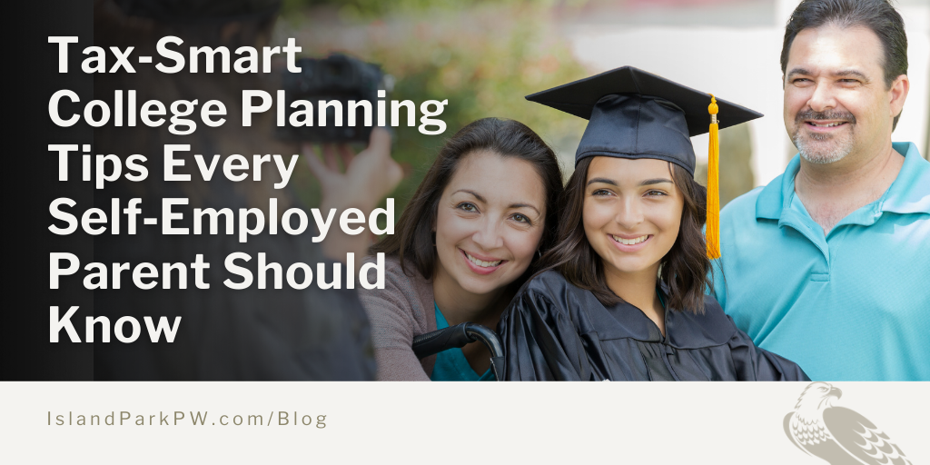 Tax‑Smart College Planning Tips Every Self‑Employed Parent Should Know