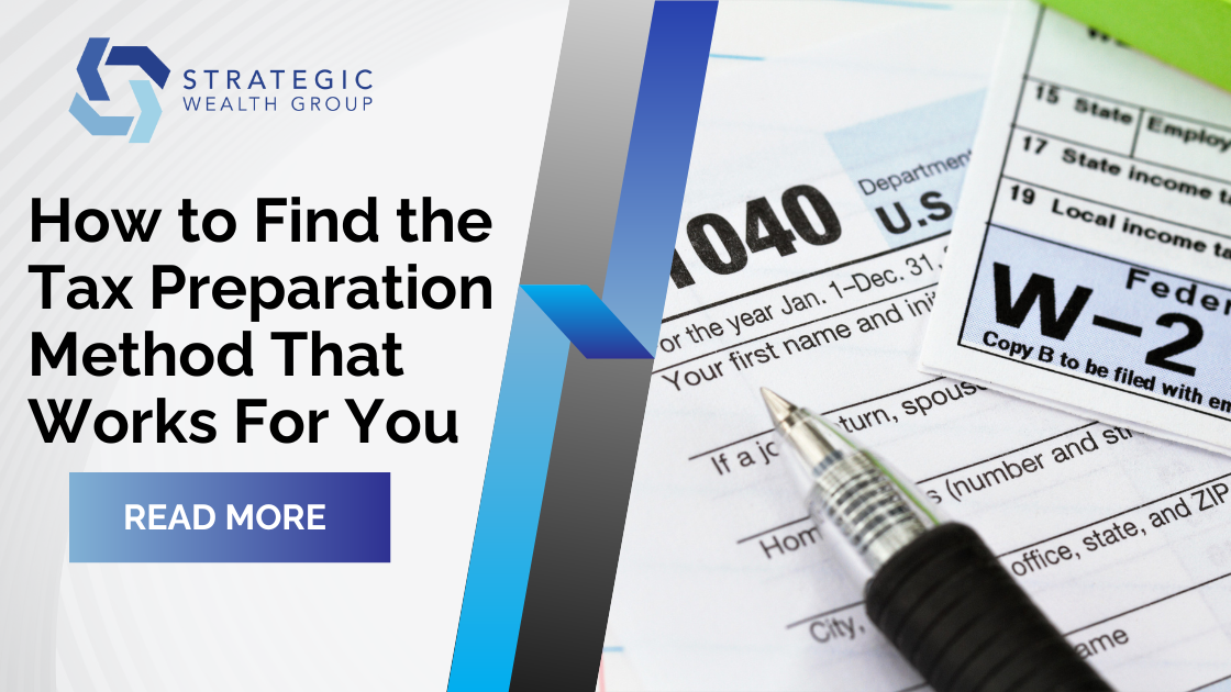 How to Find the Tax Preparation Method That Works For You