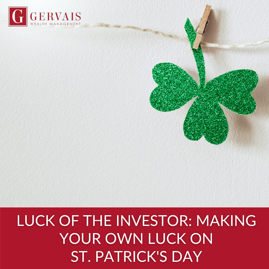 Luck of the Investor: Making Your Own Luck on St. Patrick's Day