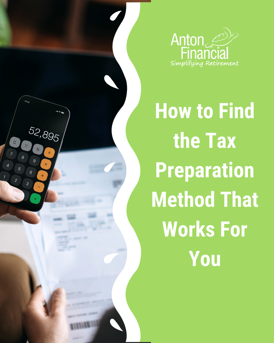 How to Find the Tax Preparation Method That Works For You