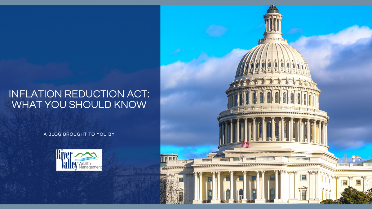 Inflation Reduction Act: What You Should Know
