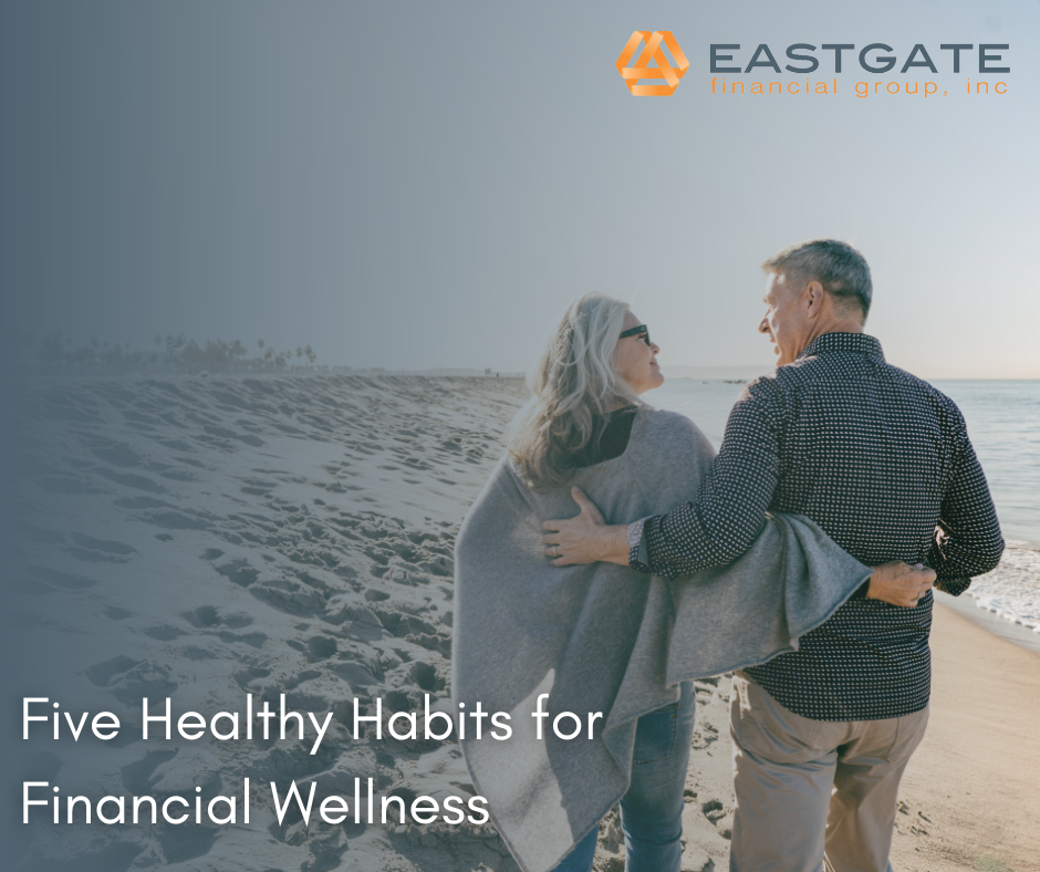 Five Healthy Habits for Financial Wellness