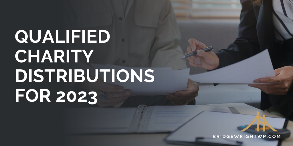 Qualified Charity Distributions for 2023