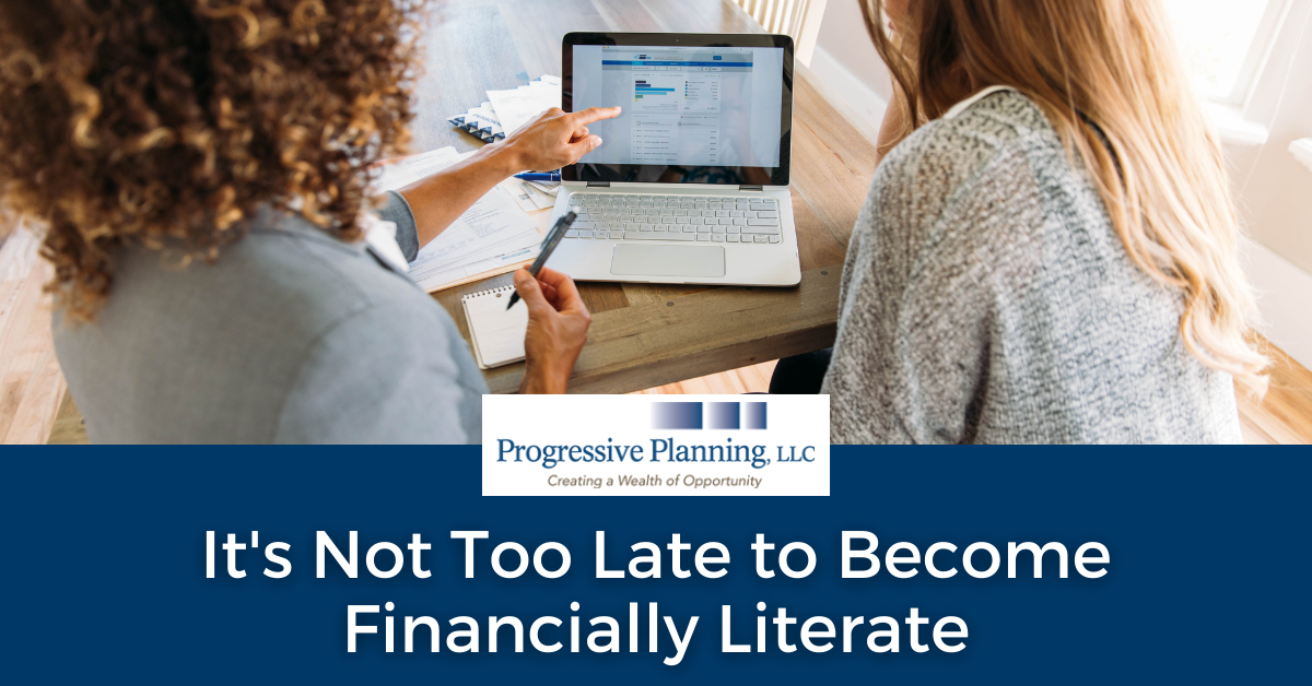 It’s Not Too Late to Become Financially Literate