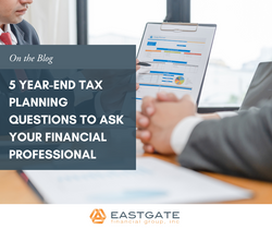 5 Year-End Tax Planning Questions to Ask Your Financial Professional