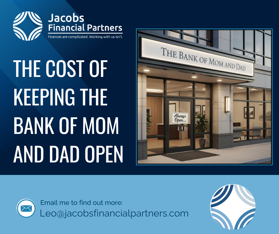 The Cost of Keeping the Bank of Mom and Dad Open