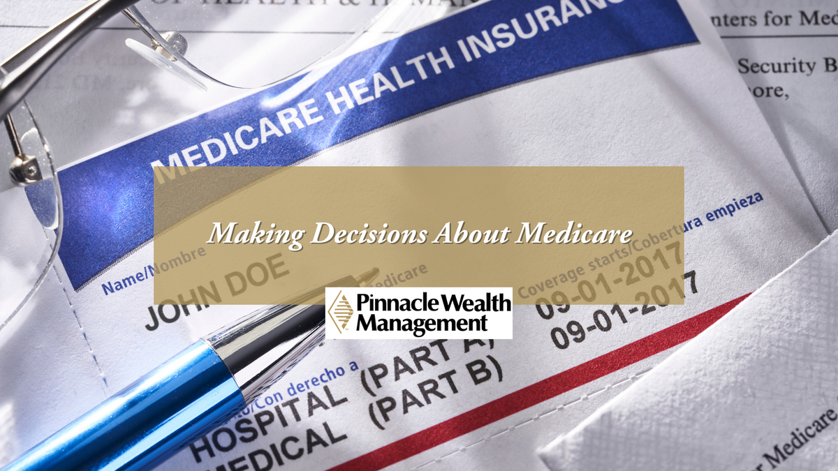 Making Decisions About Medicare