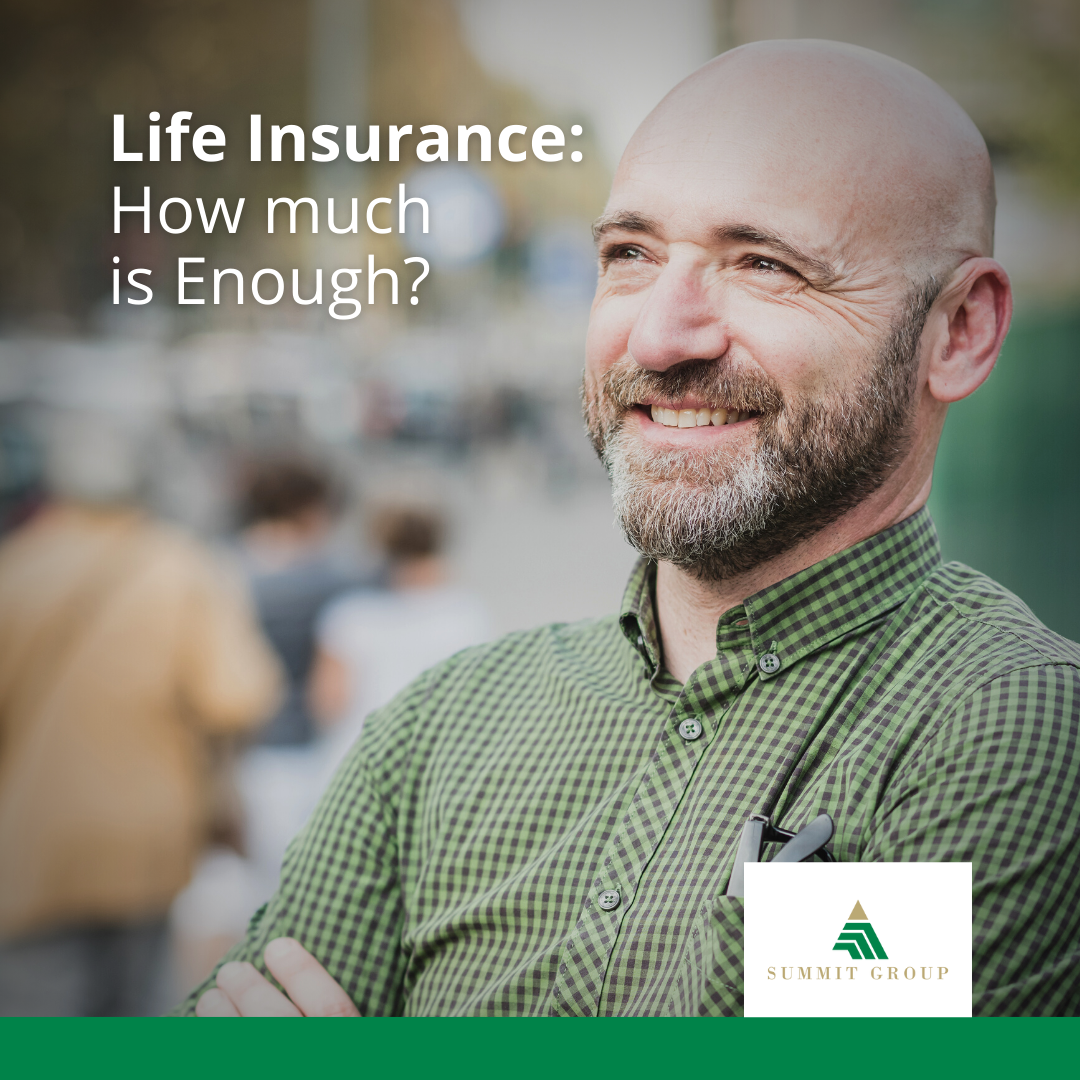 Life Insurance: How Much Is Enough?