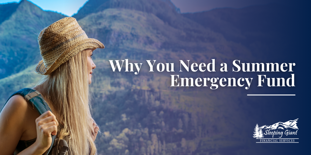Why You Need a Summer Emergency Fund