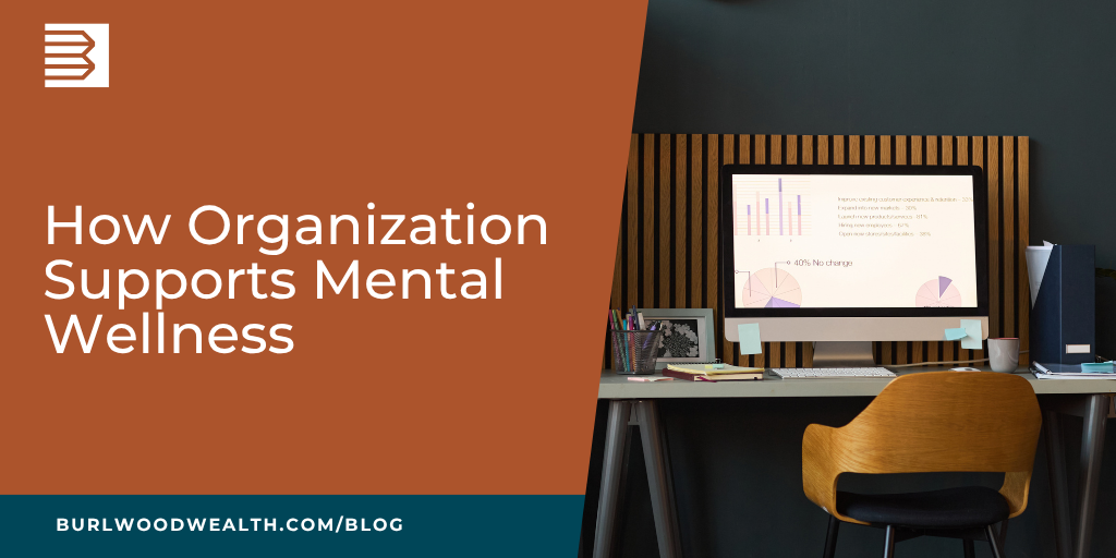 How Organization Supports Mental Wellness
