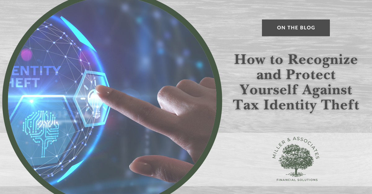 How to Recognize and Protect Yourself Against Tax Identity Theft