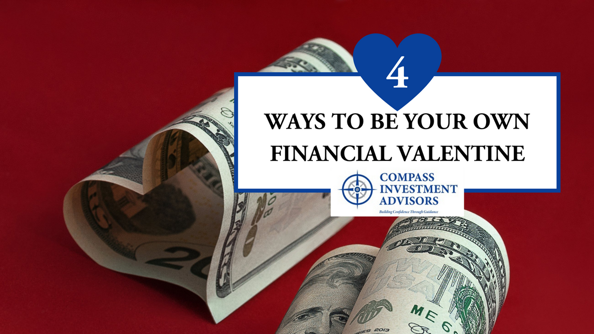 4 Ways to Be Your Own Financial Valentine