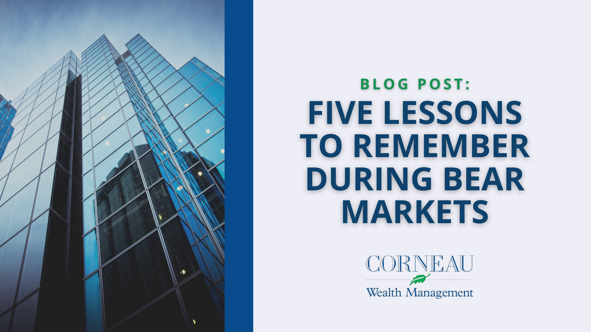 Five Lessons To Remember During Bear Markets