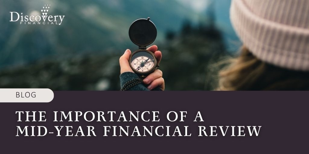 The Importance of a Mid-Year Financial Review