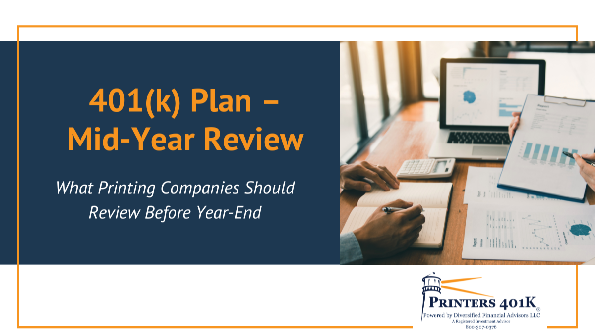 Halfway Through 2026: Is It Time to Review Your 401(k) Plan?