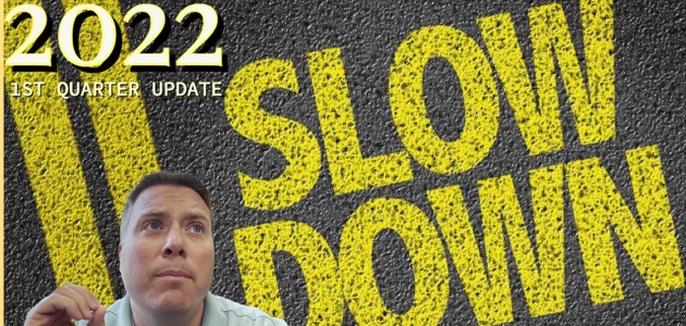 2022: 1st Quarter Update