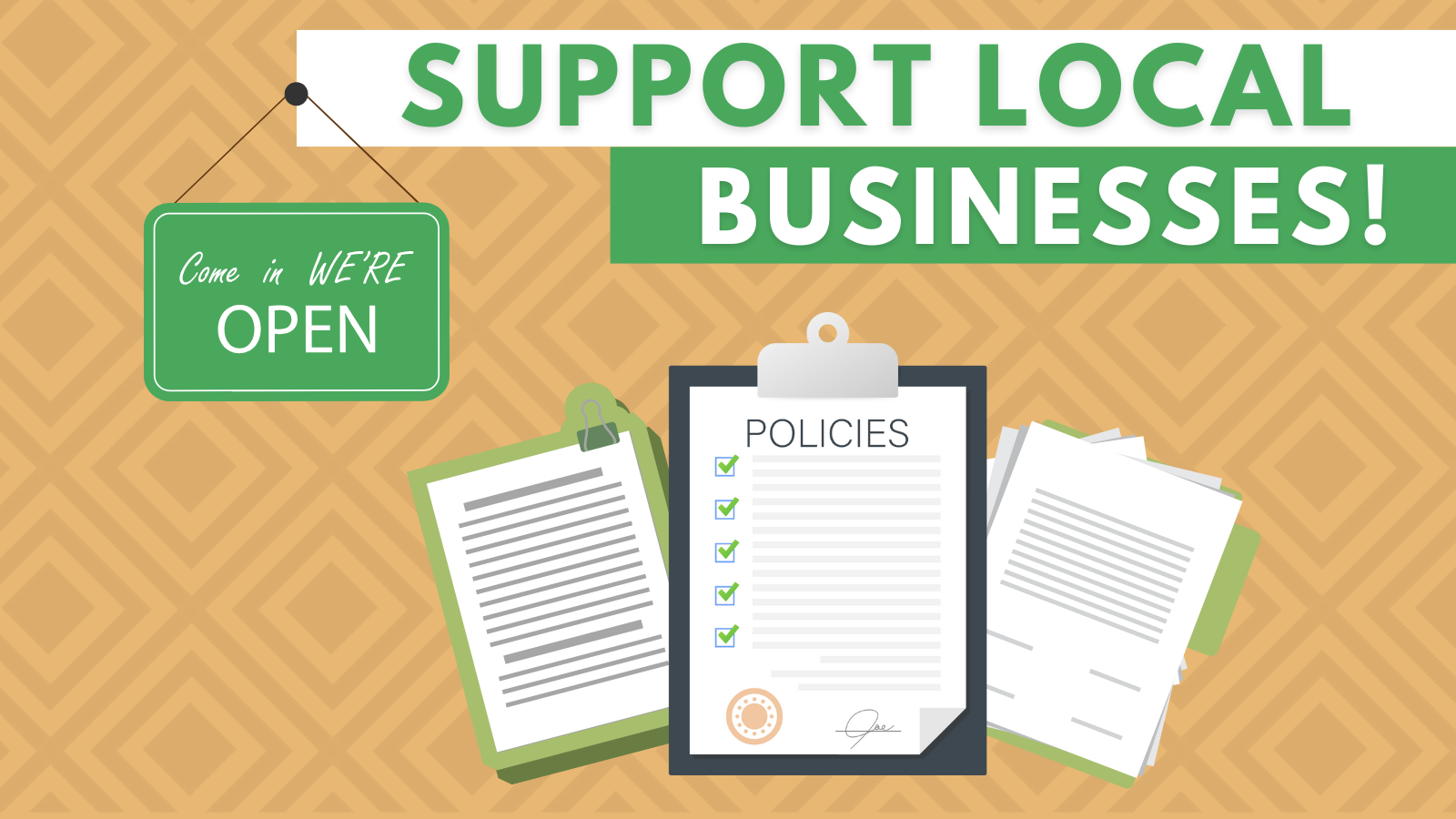 Illustration of a sign Support your local business & come in we're open