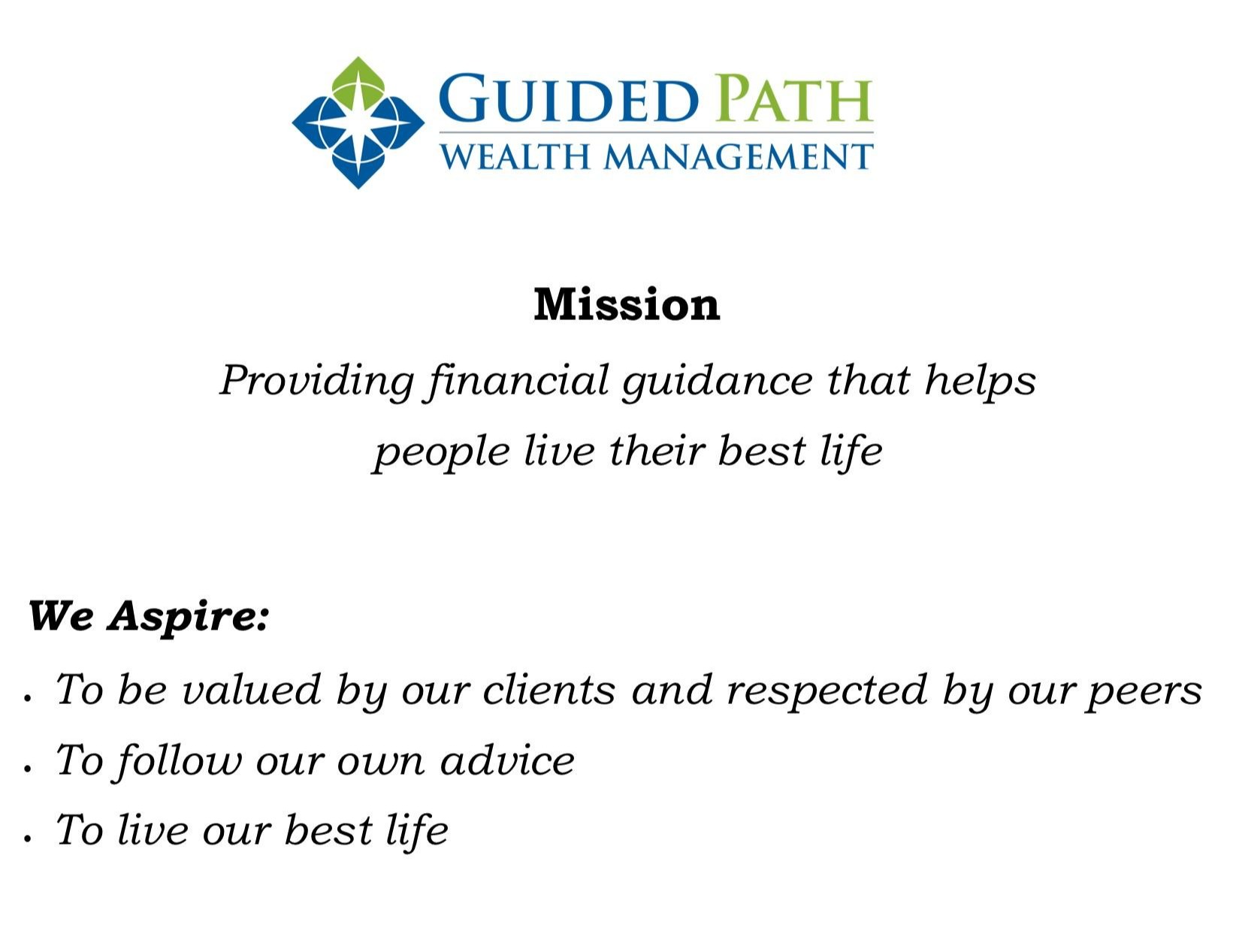 Our Mission: Providing financial guidance that helps people live their best life