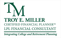 Troy E. Miller, CFP<sup><sup>®</sup></sup>, ChFC, CLU Home