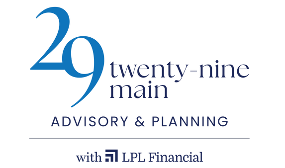 29 Main Advisory and Planning With LPL Financial Home