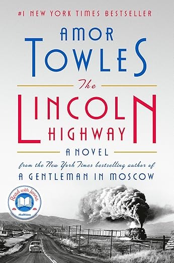 The Lincoln Highway: A Read with Jenna Pick: A Novel<br/>by Amor Towles