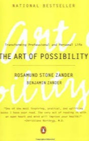 The Art of Possibility