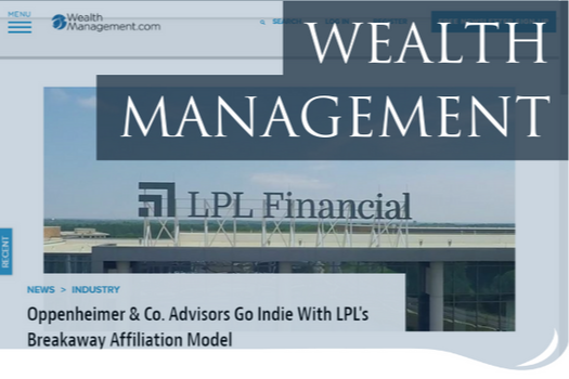 Oppenheimer & Co. Advisors Go Indie with LPL's Breakaway Affiliation Model