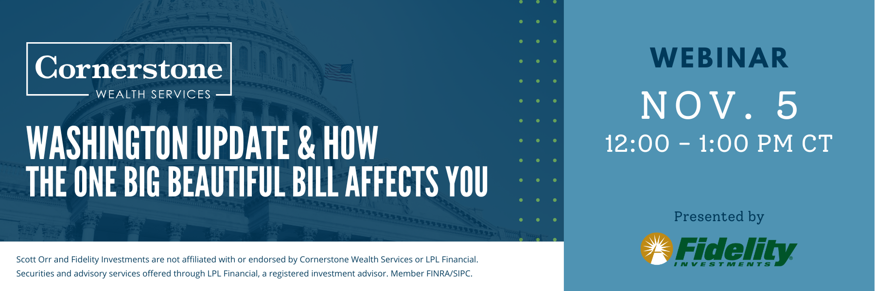 Washington Update & How the One Big Beautiful Bill Affects You