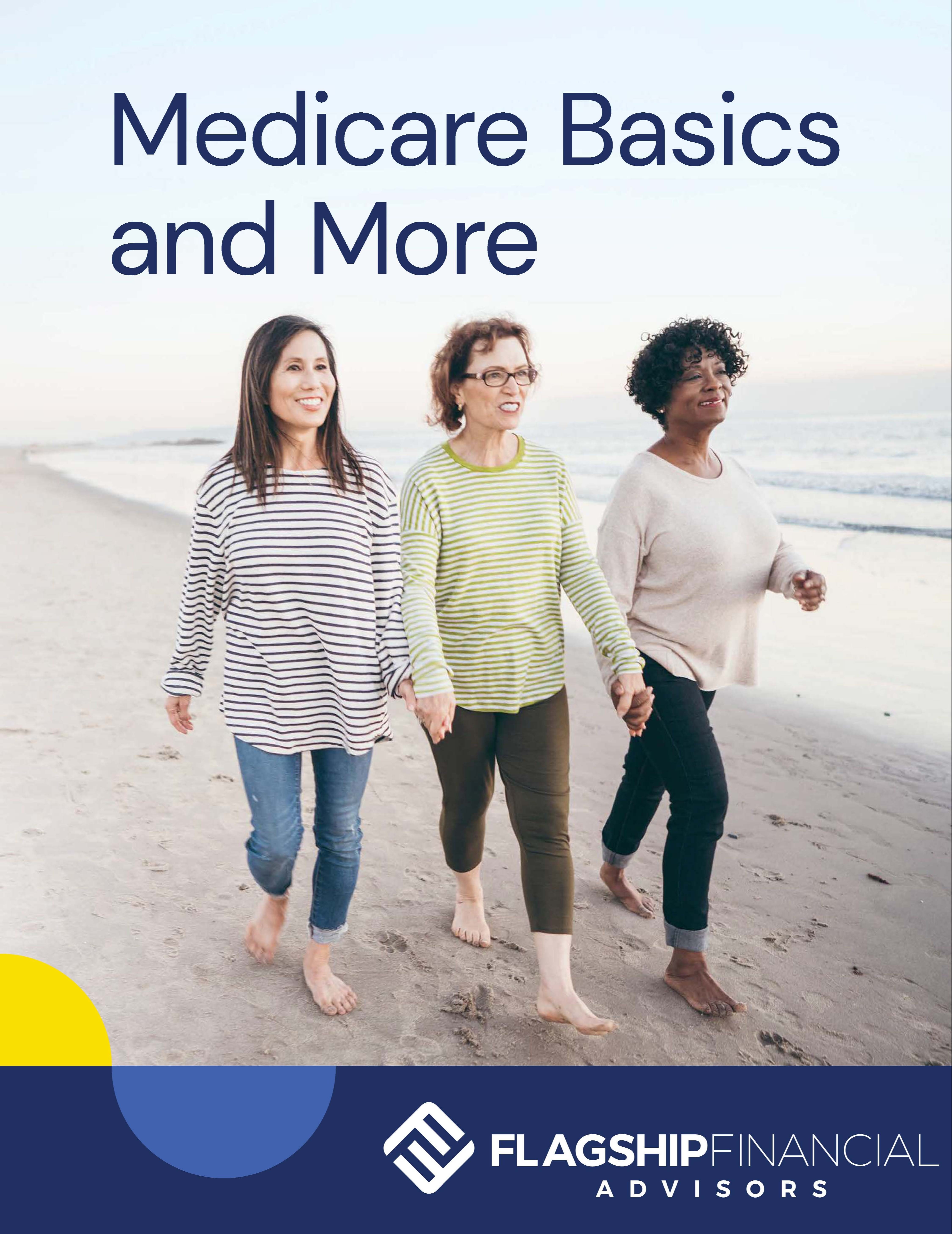 Medicare Basics and More