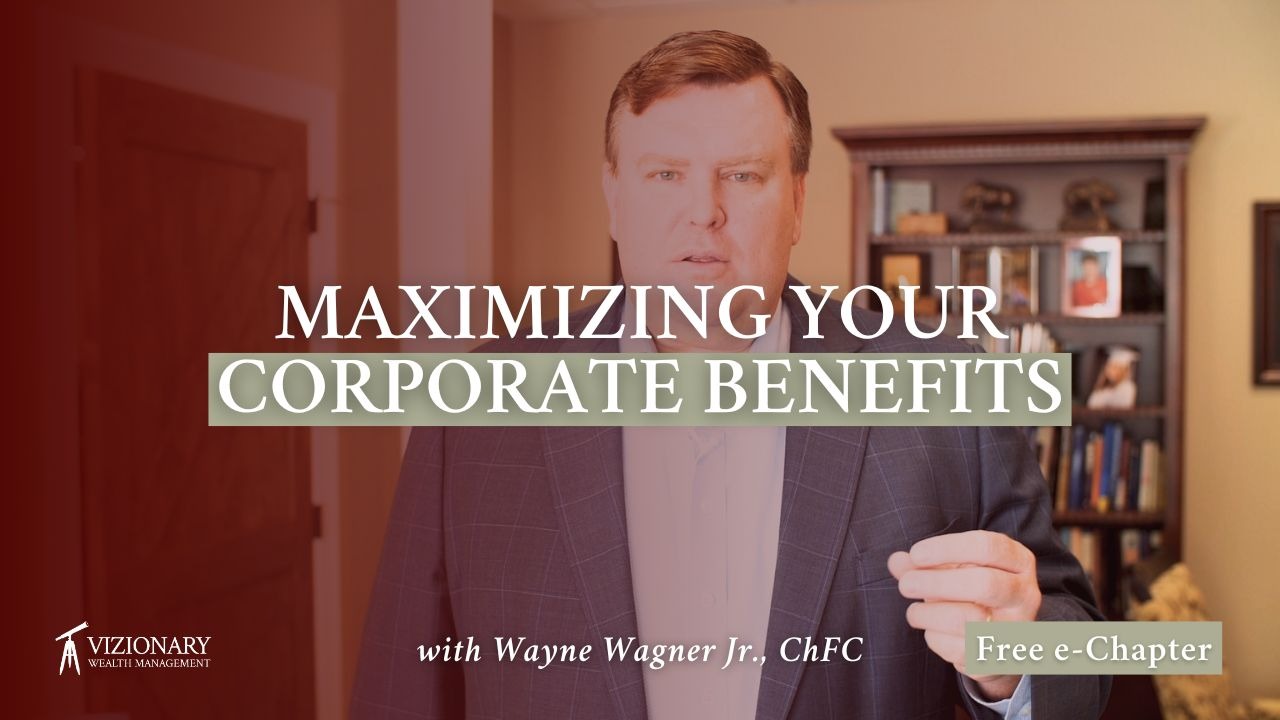 Maximizing Your Corporate Benefit Packages | eChapter