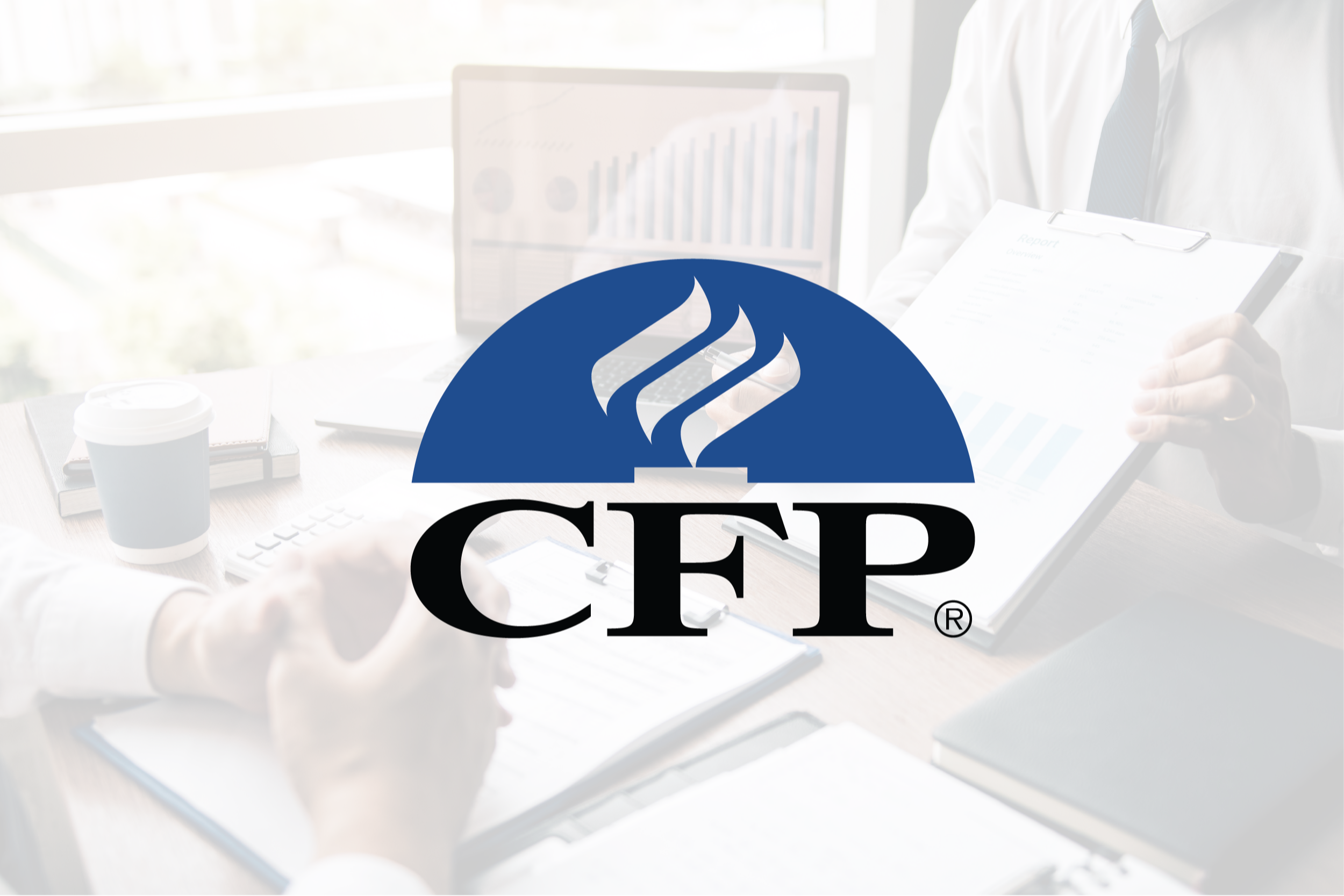 The Power of a CFP<sup>®</sup>