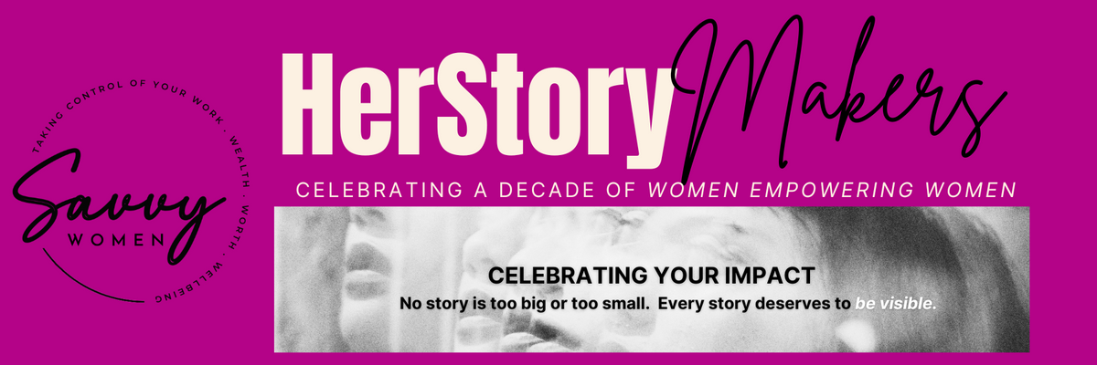 HerStory Makers - Celebrating Your Impact | Nov 07, 2024