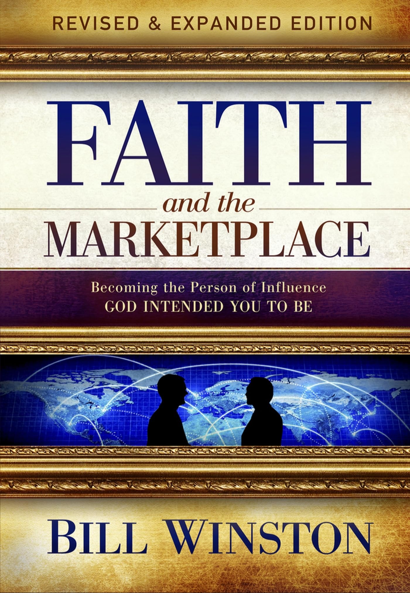 Faith and Marketplace <br/>by Dr. Bill Winston<br/>