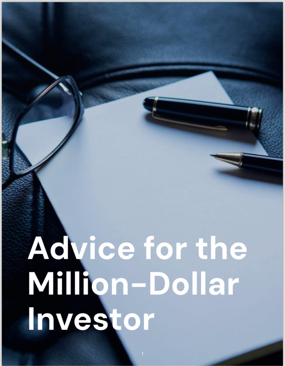 Free eBook: "Advice for the Million Dollar Investor"