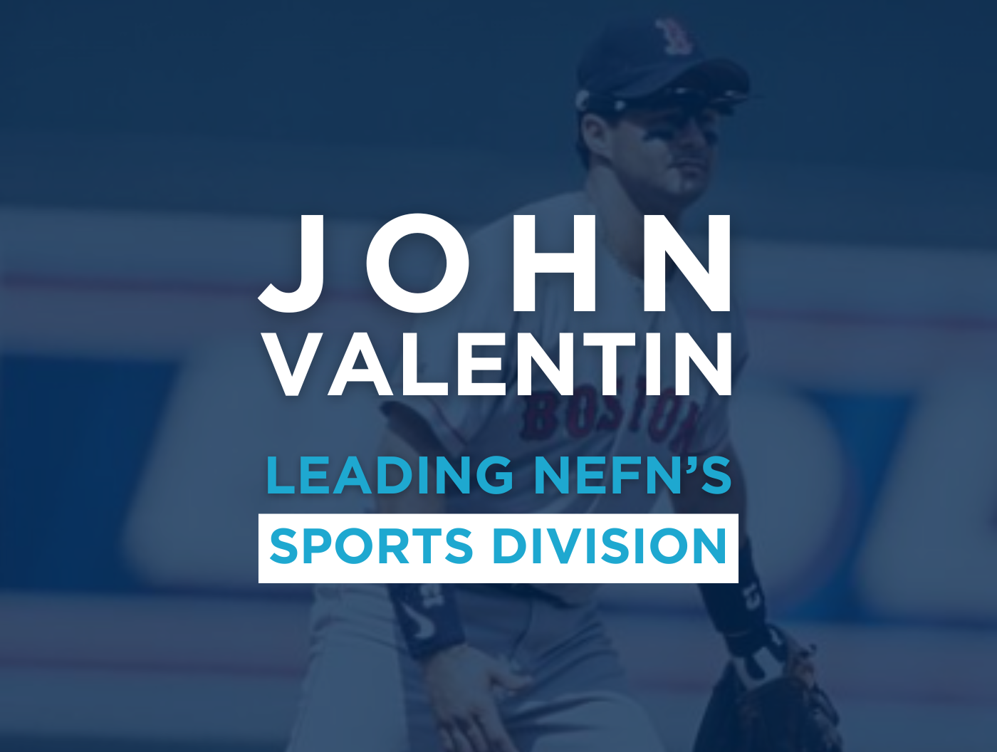Meet John Valentin
