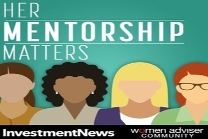 Debra and Lindsay guest on Investment News' podcast Her Mentorship Matters